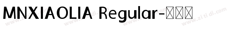 MNXIAOLIA Regular字体转换